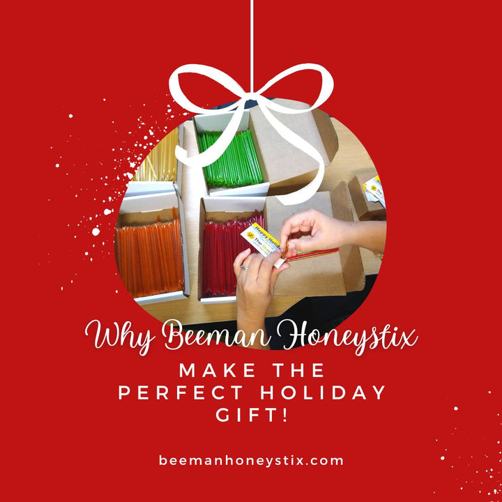 Why Beeman Honeystix Make The Perfect Holiday Gift!