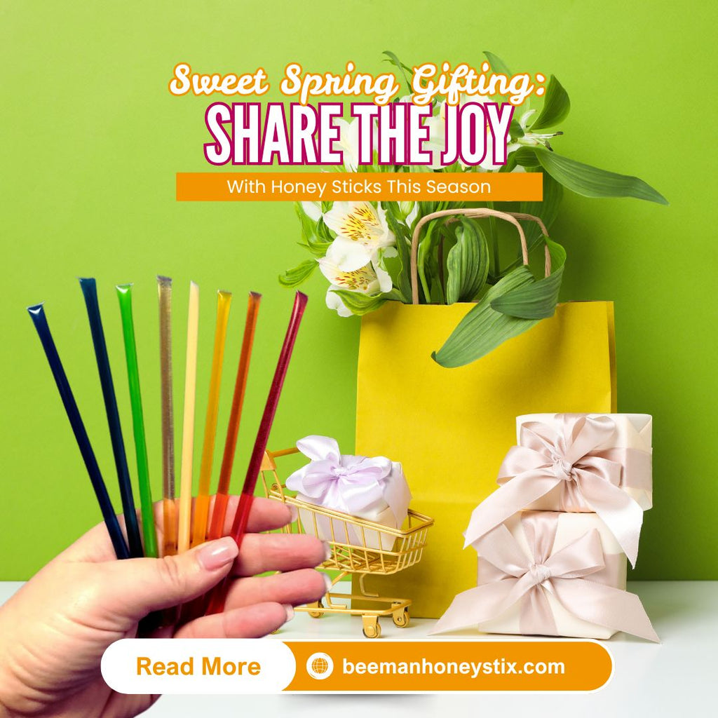 Sweet Spring Gifting: Share the Joy with Honey Sticks This Season – Bee ...